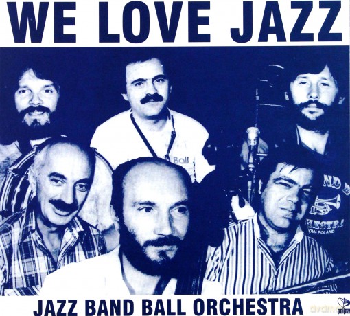 Jazz Band Ball Orchestra: We Love Jazz (digipack) [CD]