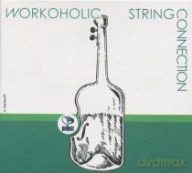 String Connection: Workoholic (digipack) [CD]