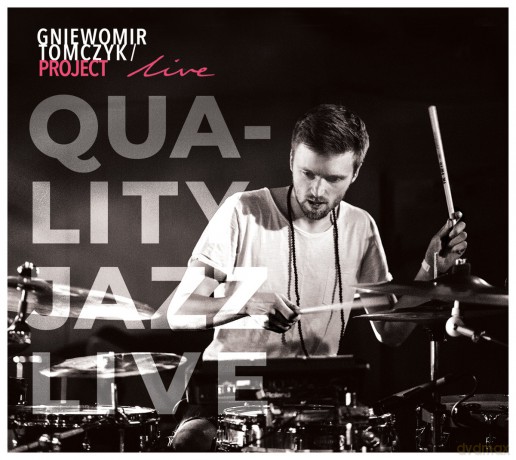 Gniewomir Tomczyk: Quality Jazz Live (digipack) [CD]