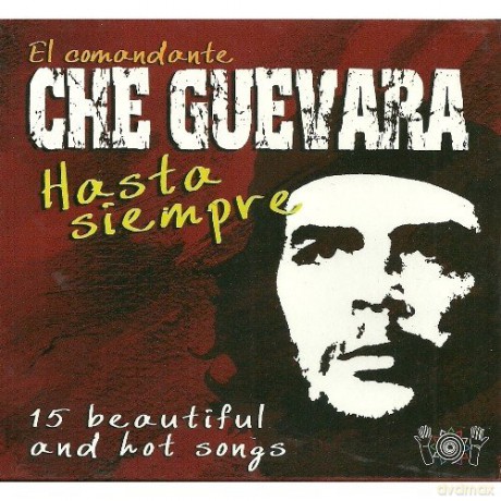 El Comandante Che Guevara: Hasta Siempre  (digipack) [CD]