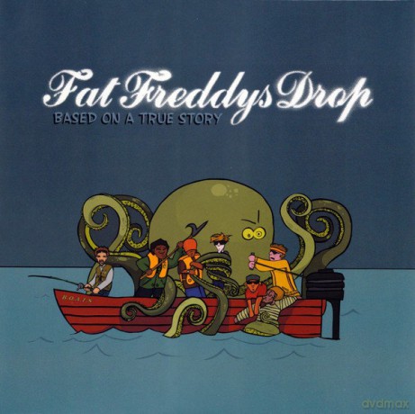 Fat Freddys Drop: Based On A True Story [CD]