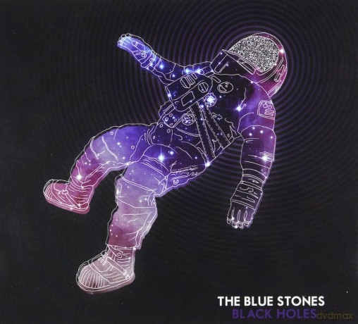 The Blue Stones: Black Holes [CD]