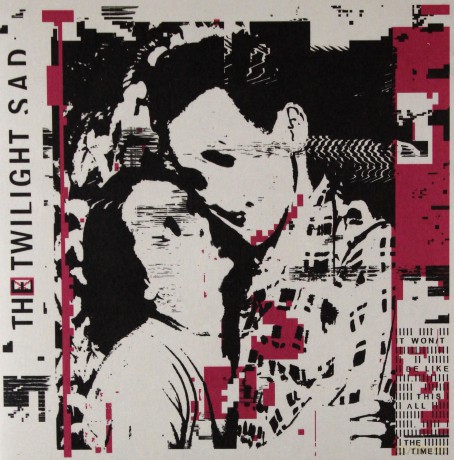 The Twilight Sad: It Won't Be Like This All The Time  [CD]