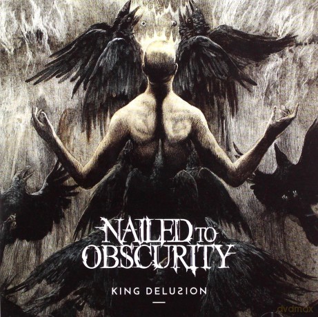 Nailed To Obscurity: King Delusion [CD]