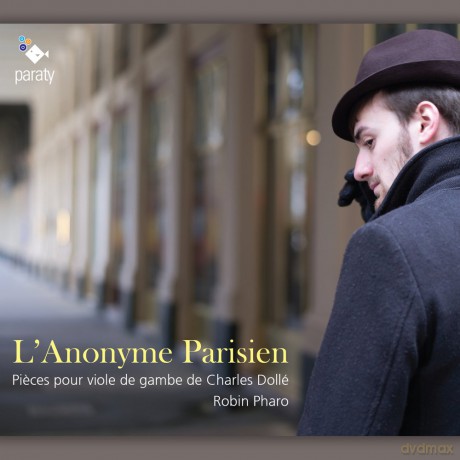 Charles Dolle Robin Pharo: L Anonyme Parisien (digipack) [CD]