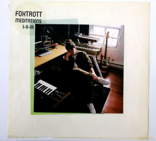 Foxtrott: Meditations I-II-III [CD]