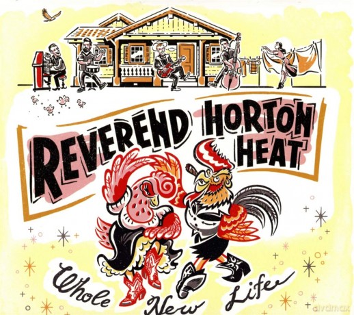The Reverend Horton Heat: Whole New Life (digipack) [CD]