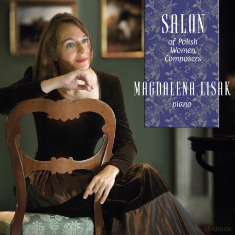 Magdalena Lisak: Salon Kompozytorek Polskich [CD]