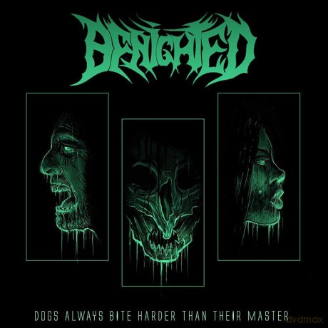 Benighted: Dogs Always Bite Harder Than Their Master [Winyl]