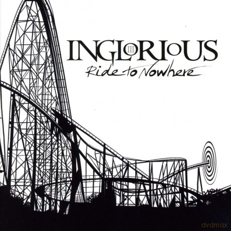 Inglorious: Ride To Nowhere [CD]