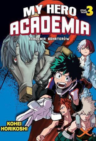 My Hero Academia - Akademia bohaterów (Tom 3) - Kohei Horikoshi [KOMIKS]