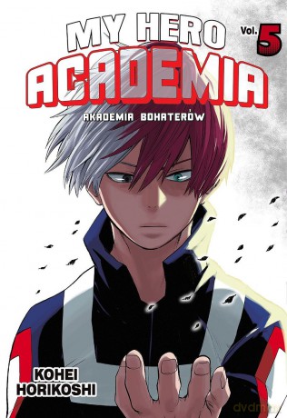 My Hero Academia - Akademia bohaterów (Tom 5) - Kohei Horikoshi [KOMIKS]