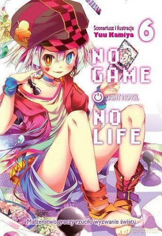 No Game No Life Light Novel (Tom 6) - Yuu Kamiya [KOMIKS]