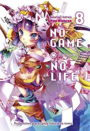 No Game No Life Light Novel (Tom 8) - Yuu Kamiya [KOMIKS]