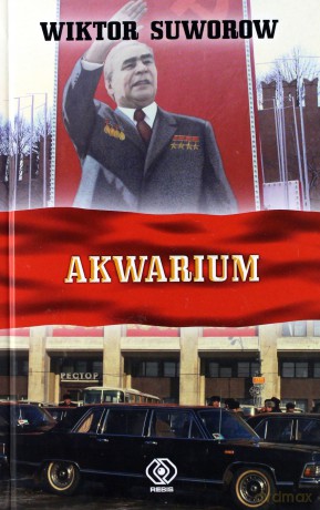Akwarium - Wiktor Suworow [KSIĄŻKA]