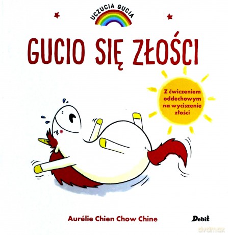Jestem zły. Uczucia Gucia - Aurelie Chien, Chow Chine [KSIĄŻKA]