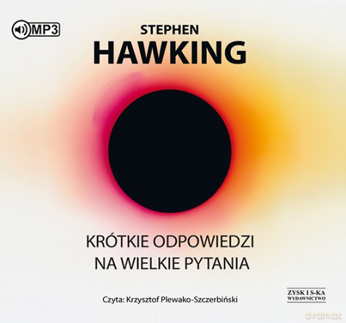 Krótkie odpowiedzi na wielkie pytania - Stephen Hawking [AUDIOBOOK]