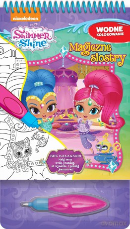 Magiczne siostry. Wodne kolorowanie. Shimmer and shine [KSIĄŻKA]