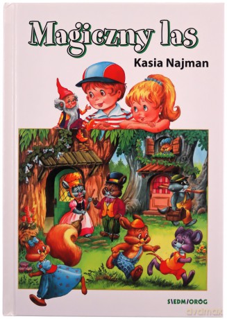Magiczny las - Katarzyna Najman [KSIĄŻKA]