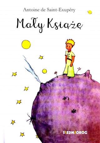Mały książę - Antoine De Saint-Exupery [KSIĄŻKA]
