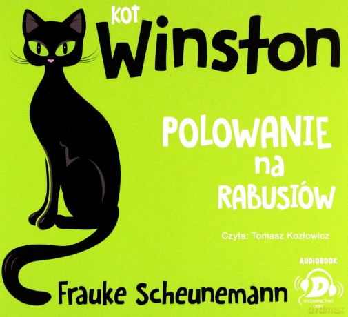 Polowanie na rabusiów. Kot Winston - Frauke Scheunemann [AUDIOBOOK]