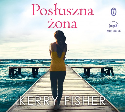 Posłuszna żona - Kerry Fisher [AUDIOBOOK]