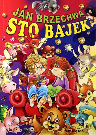 Sto bajek - Jan Brzechwa [KSIĄŻKA]