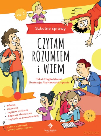 Szkolne sprawy. Czytam, rozumiem i wiem - Magdalena Maciak [KSIĄŻKA]