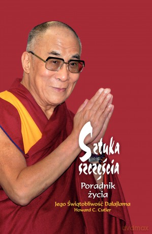 Sztuka szczęścia. Poradnik życia - Dalajlama, Howard C. Cutler [KSIĄŻKA]