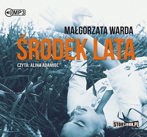 Środek lata - Małgorzata Warda [AUDIOBOOK]
