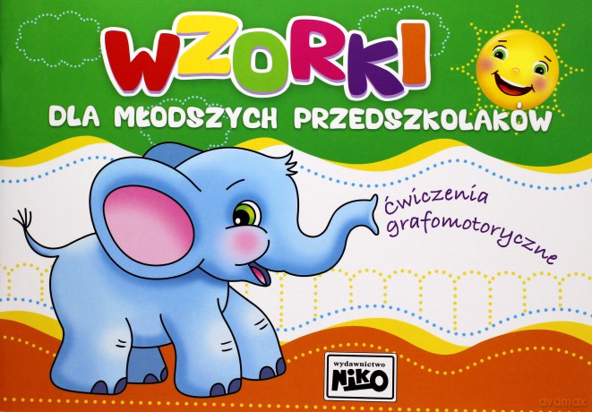 Wzorki dla młodszych przedszkolaków. Ćwiczenia grafomotoryczne [KSIĄŻKA]