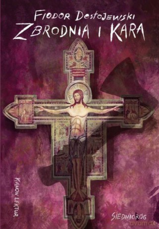 Zbrodnia i kara - Fiodor Dostojewski [KSIĄŻKA]