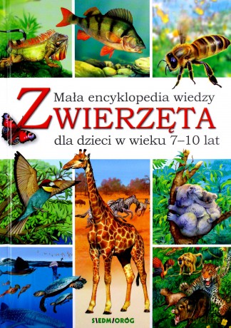 Zwierzęta. Mała encyklopedia wiedzy - Eryk Chilmon [KSIĄŻKA]
