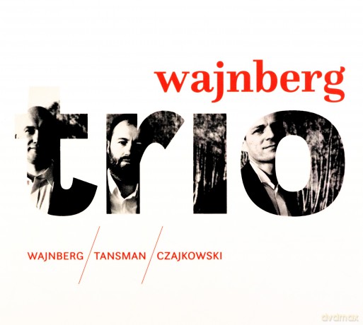 Wajnberg Piano Trio: Wajnberg Piano Trio [CD]