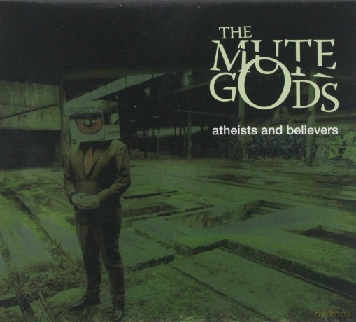 The Mute Gods: Atheists And Believers (Limited) (digipack) [CD]