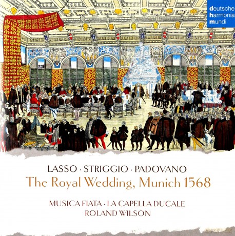 Musica Fiata: The Royal Wedding, Munich 1568 [CD]
