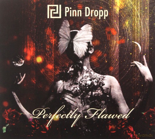 Pinn Dropp: Perfectly Flawed [CD]