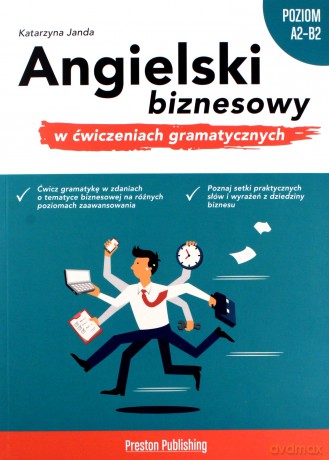 Angielski biznesowy w ćwiczeniach gramatycznych - Katarzyna Janda [KSIĄŻKA]