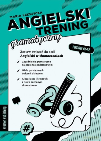 Angielski. Trening gramatyczny poziom A1-A2 - Maria Lekszycka [KSIĄŻKA]