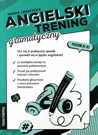 Angielski. Trening gramatyczny poziom A1-A2 - Maria Lekszycka [KSIĄŻKA]