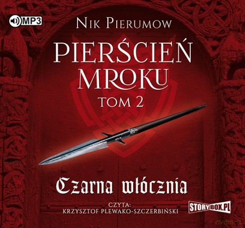 Czarna włócznia. Pierścień mroku (Tom 2) - Nik Pierumow [AUDIOBOOK]