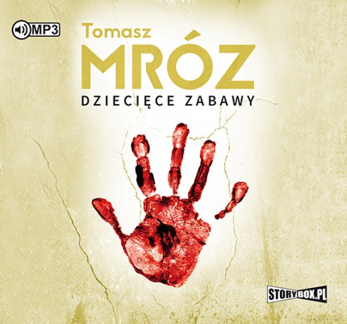 Dziecięce zabawy - Tomasz Mróz [AUDIOBOOK]