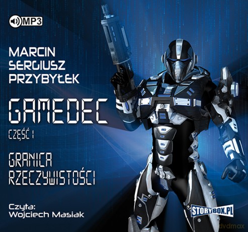 Granica rzeczywistości. Gamedec (Tom 1) - Marcin Sergiusz Przybyłek [AUDIOBOOK]