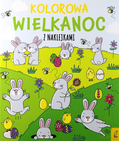Kolorowa Wielkanoc z naklejkami - Ewelina Protasewicz [KSIĄŻKA]