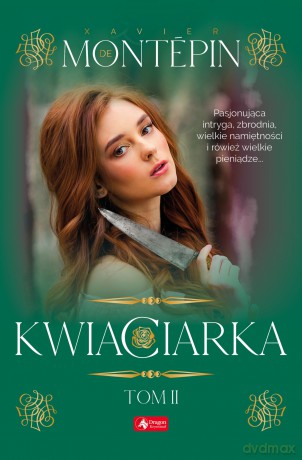 Kwiaciarka (Tom 2) - Xavier De Montepin [KSIĄŻKA]