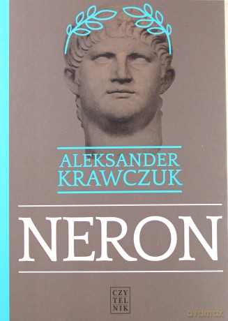 Neron - Aleksander Krawczuk [KSIĄŻKA]