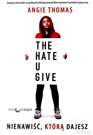 Nienawiść, którą dajesz (okładka filmowa) - Angie Thomas [KSIĄŻKA]