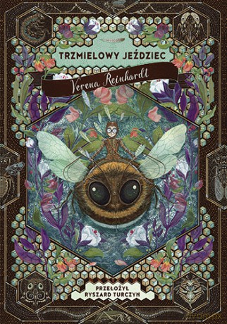 Trzmielowy jeździec - Verena Reinhardt [KSIĄŻKA]