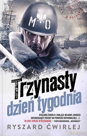 Trzynasty dzień tygodnia - Ryszard Ćwirlej [KSIĄŻKA]