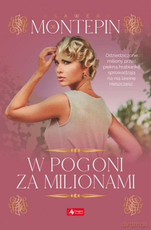 W pogoni za milionami - Xavier De Montepin [KSIĄŻKA]